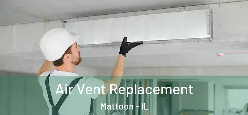  Air Vent Replacement Mattoon - IL