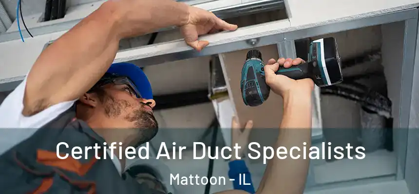  Certified Air Duct Specialists Mattoon - IL